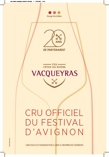 NOUVEAUTÉS DU MOIS DE JUIN 2018 / A.O.C Vacqueyras cru officiel du Festival d'Avignon